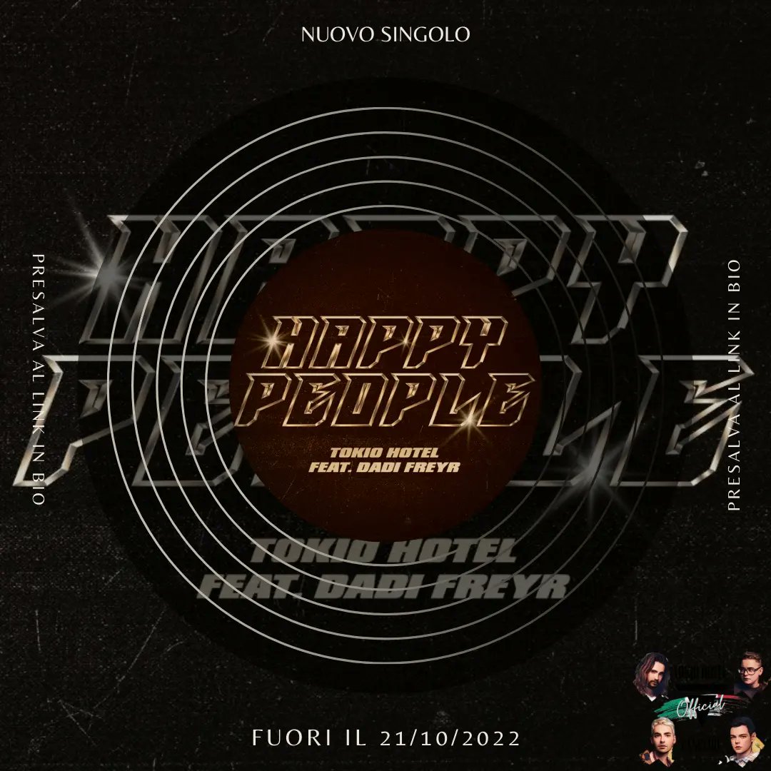_THOIF's tweet image. Happy People è il titolo del nuovo singolo targato @tokiohotel in featuring con @dadimakesmusic , in uscita il 21/10! 

Presalva ora per non perdere l'uscita!Sapevi inoltre che con il presave avrai accesso ad un contenuto esclusivo? 🤫
forms.sonymusicfans.com/campaign/en_to…
