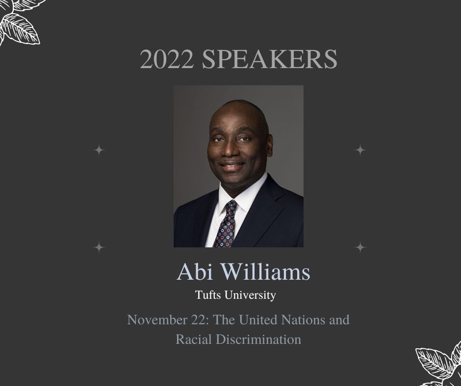 Our next #EPIIC2022 speaker on November 22 is Professor Abi Williams @tufts. Professor Williams is the professor of the practice of international politics at @FletcherSchool and will conduct a session on The @UN and racial discrimination.