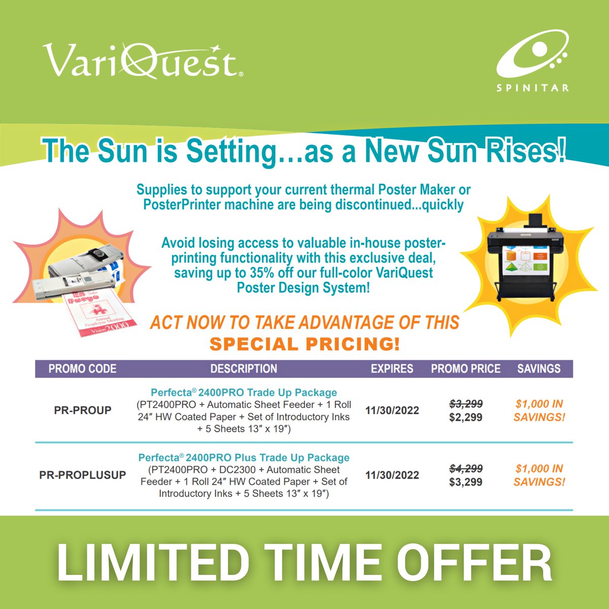 Spinitar's tweet image. Save up to $1,000, now through November 30, 2022, when you upgrade your Poster Maker or Poster Printer to the Perfecta® 2400PRO or 2400PRO Plus. @variquest Call Spinitar now! 1-800-722-6444 #visuallearningtools #education