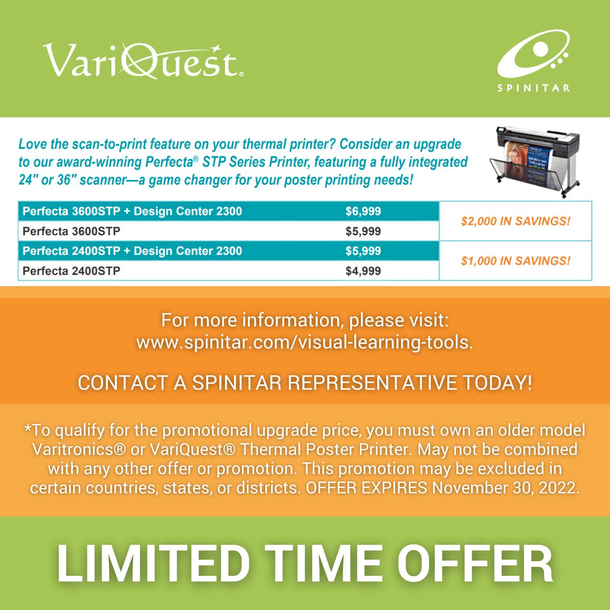 Spinitar's tweet image. Save up to $1,000, now through November 30, 2022, when you upgrade your Poster Maker or Poster Printer to the Perfecta® 2400PRO or 2400PRO Plus. @variquest Call Spinitar now! 1-800-722-6444 #visuallearningtools #education