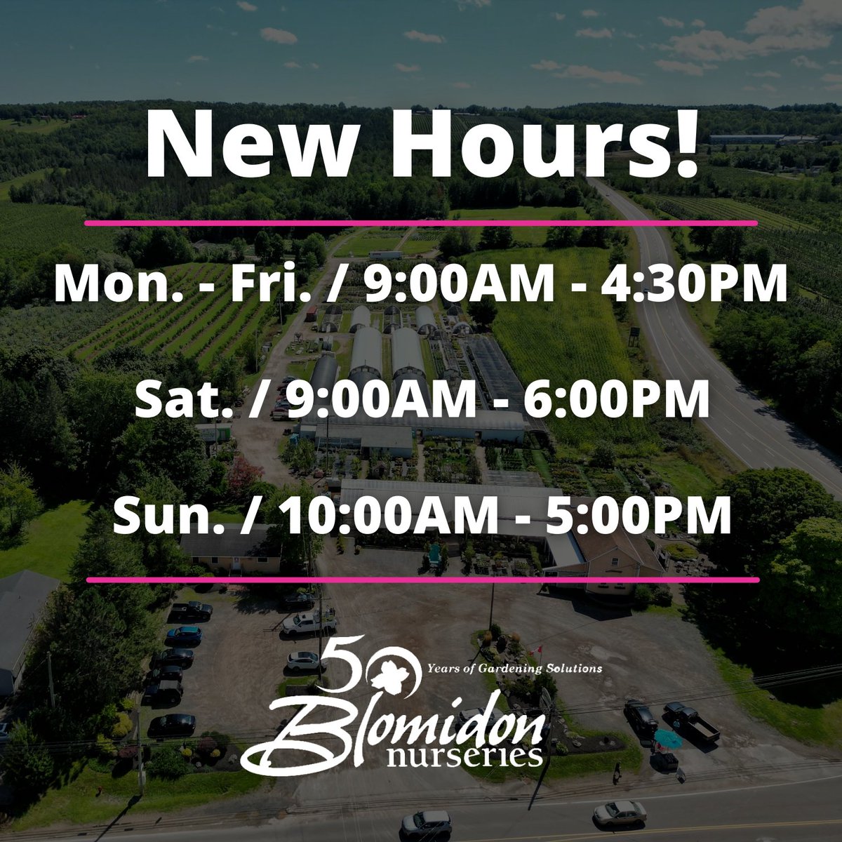 As you may have noticed, we've recently changed our hours of operation 🕔

We're now open daily:

Monday to Friday, from 9:00AM to 4:30PM
Saturdays from 9:00AM to 6:00PM
and Sundays from 10:00AM to 5:00PM

Looking forward to seeing you soon as you spruce up the garden for fall!