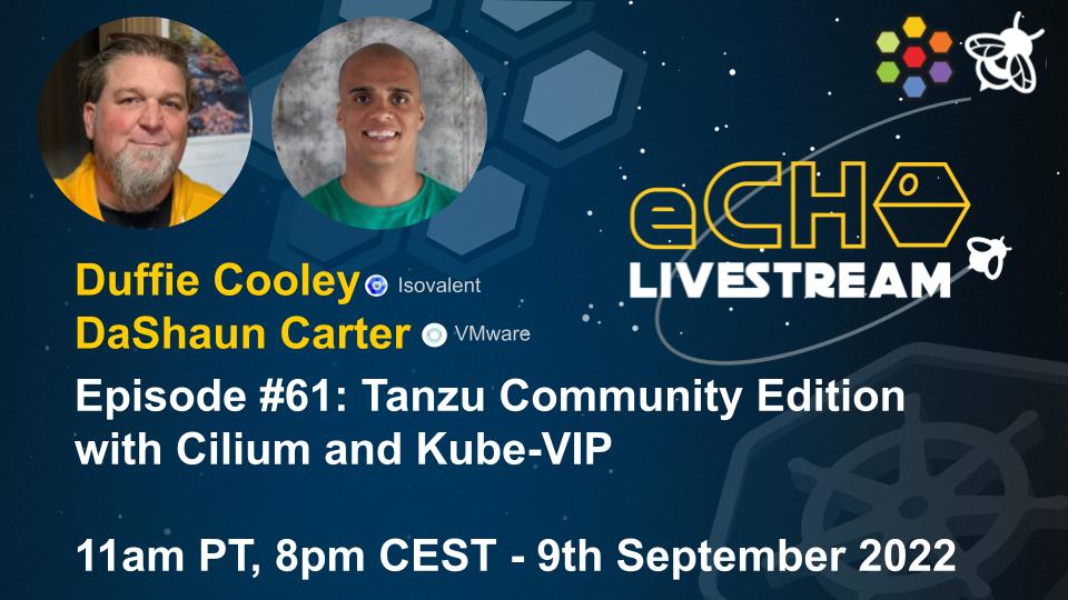 This Friday @mauilion will be exploring Tanzu Community Edition along with @dashaun Join them and make sure to bring your questions! eBPF & Cilium Office Hours Friday, 9th September - 11am PT / 8pm CET Livestream: youtu.be/ywa1wEQTajs