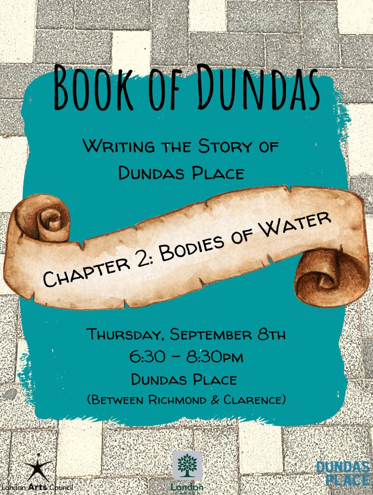 BOOK OF DUNDAS
🌊Chapter 2: Bodies of Water🌊
THURS, SEPT 8TH
6:30-8:30pm, Dundas (between Richmond &amp; Clarence)

Come on out and experience the second chapter in our multi-media arts performance series, Book of Dundas!

#LdnArtsCouncil #LdnOnt #LondonCommunityRecoveryNetwork