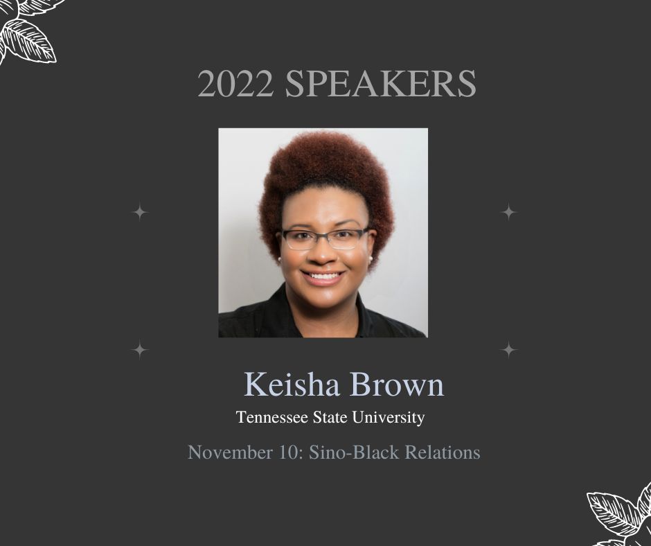 Professor Keisha Brown from @TSUedu will be our next speaker on November 10, 2022. Professor Brown is slated to speak about Sino-Black relations. Stay tuned for more updates as we enter the penultimate stage of #EPIIC2022 @tufts @TischCollege