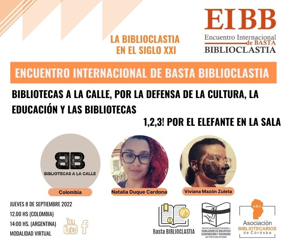 abc_cordoba's tweet photo. 📌Invitación Encuentro Internacional de Basta Biblioclastia. 4° Encuentro📙📚📖📲💻🇦🇷
📅Jueves 8 de septiembre de 2022
14 hs. Argentina🇦🇷12 hs. Colombia🇨🇴
💻📲Transmisión en vivo: Canal de YouTube Basta Biblioclastia:
https://t.co/GmLnCp8AMO
📝Inscrip: https://t.co/m5B0ozl1Cc https://t.co/c4X1BG3hS1