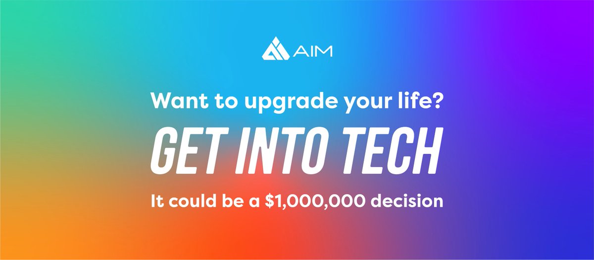 Taking advantage of free services with AIM could be a $1,000,000 decision. That’s because the average tech worker will make that much more than their non-technical counterpart over the course of a 30-year career.

Connect with an AIM Tech Navigator today. getin2tech.org