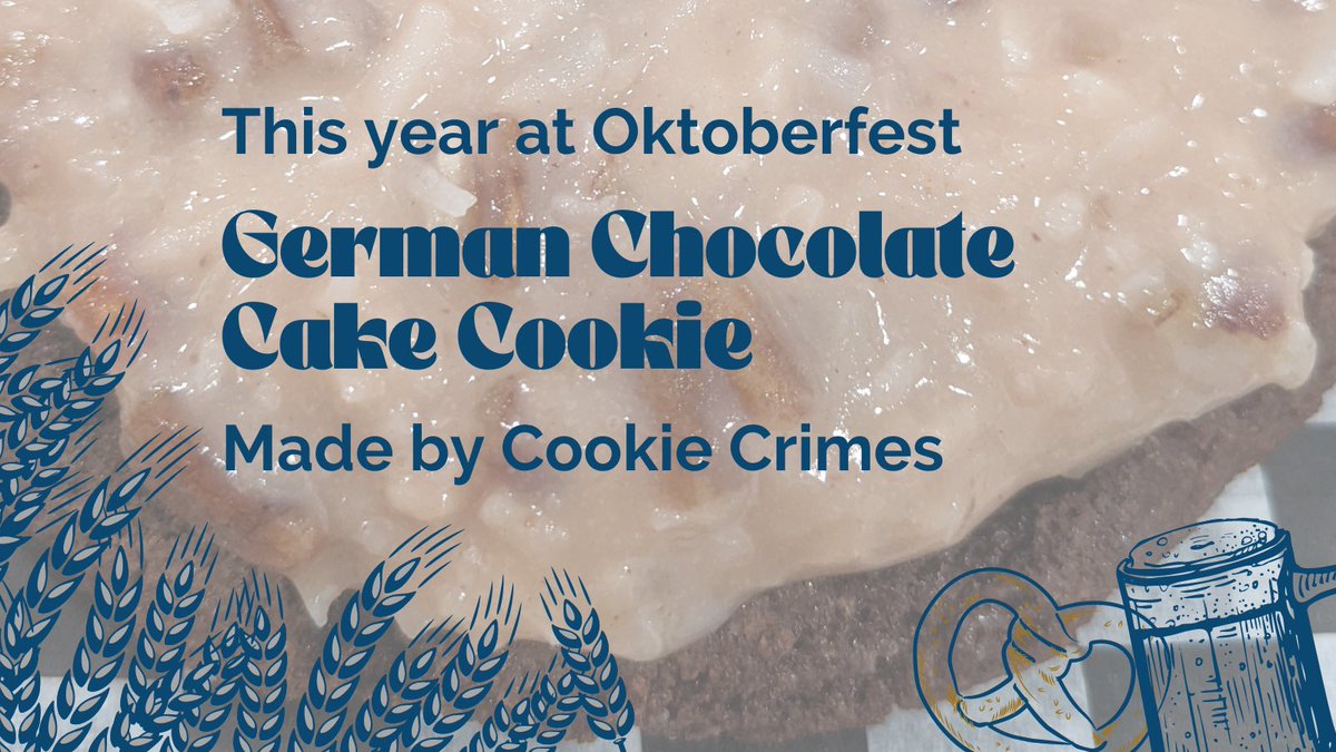 Just in time for #OktoberfestYQL <a href="/CookieCrimesYQL/">Cookie Crimes</a> will steal your heart away with their German chocolate cake cookie #sweettooth #cisforcookie #oktoberfest #prost