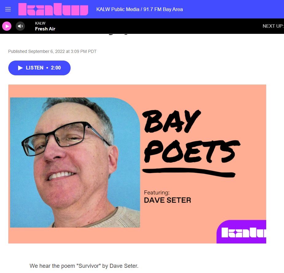 daveseter's tweet image. Thrilled to be part of the @KALW Bay Poets series with my poem “Survivor”. What a fun project. Thanks KALW! #poetry #publicradio #poetrycommunity #CommunityRadio