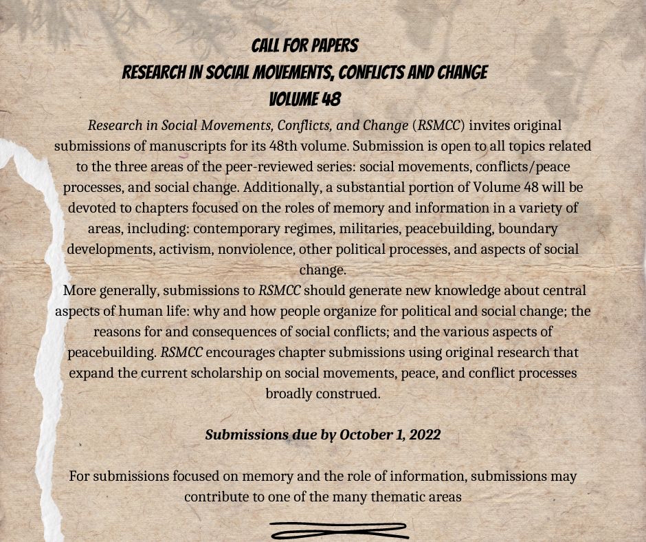 RSMCCEmerald's tweet photo. RSMCC VOL 48 CALL FOR PAPERS
DEADLINE: OCT 1

What are the roles of memory and information in a variety of areas, including contemporary regimes, militaries, peacebuilding, boundary developments, activism, nonviolence, other political processes, and aspects of social change? https://t.co/MeSrpWZizT