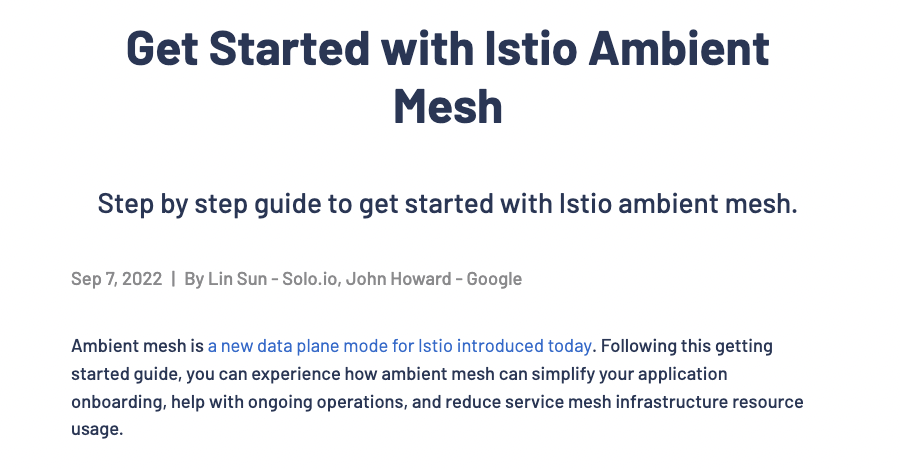 soloio_inc's tweet image. Check out the new guide from @linsun_unc and John Howard to get started with #Istio Ambient Mesh: istio.io/latest/blog/20…