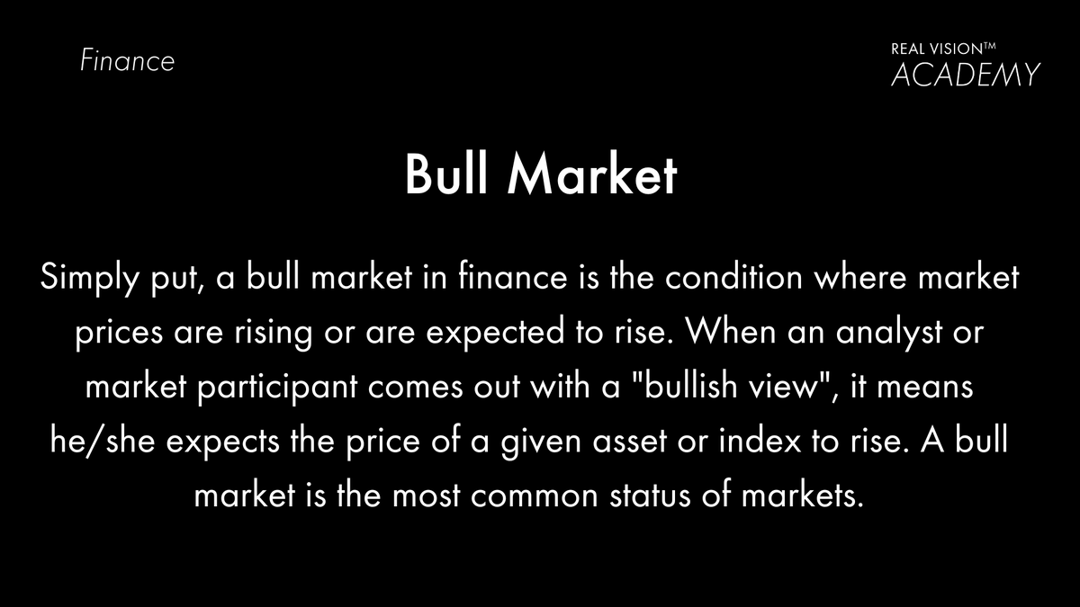 RealVision's tweet photo. #RealVisionAcademy terms of the day.
#BullMarket #Bull https://t.co/bWhIBPBdgO