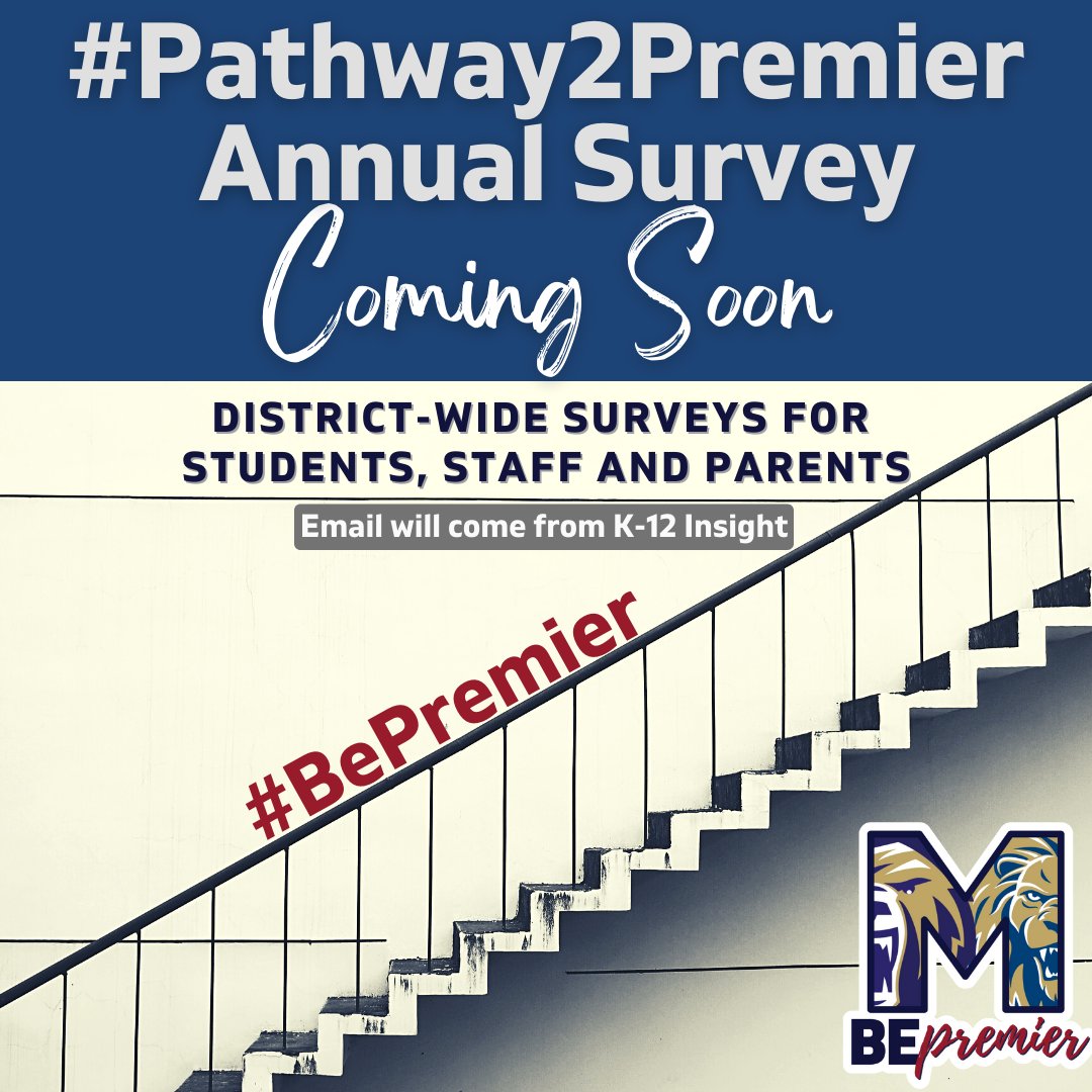 MontgomeryISD's tweet photo. Annual #Pathway2Premier Surveys coming soon! This month, MISD parents, staff and secondary students will receive an email from K-12 Insight with a survey link allowing you to share feedback with the district. Stay tuned for more info and please plan to participate. #BePremier https://t.co/84dWKlbLOW