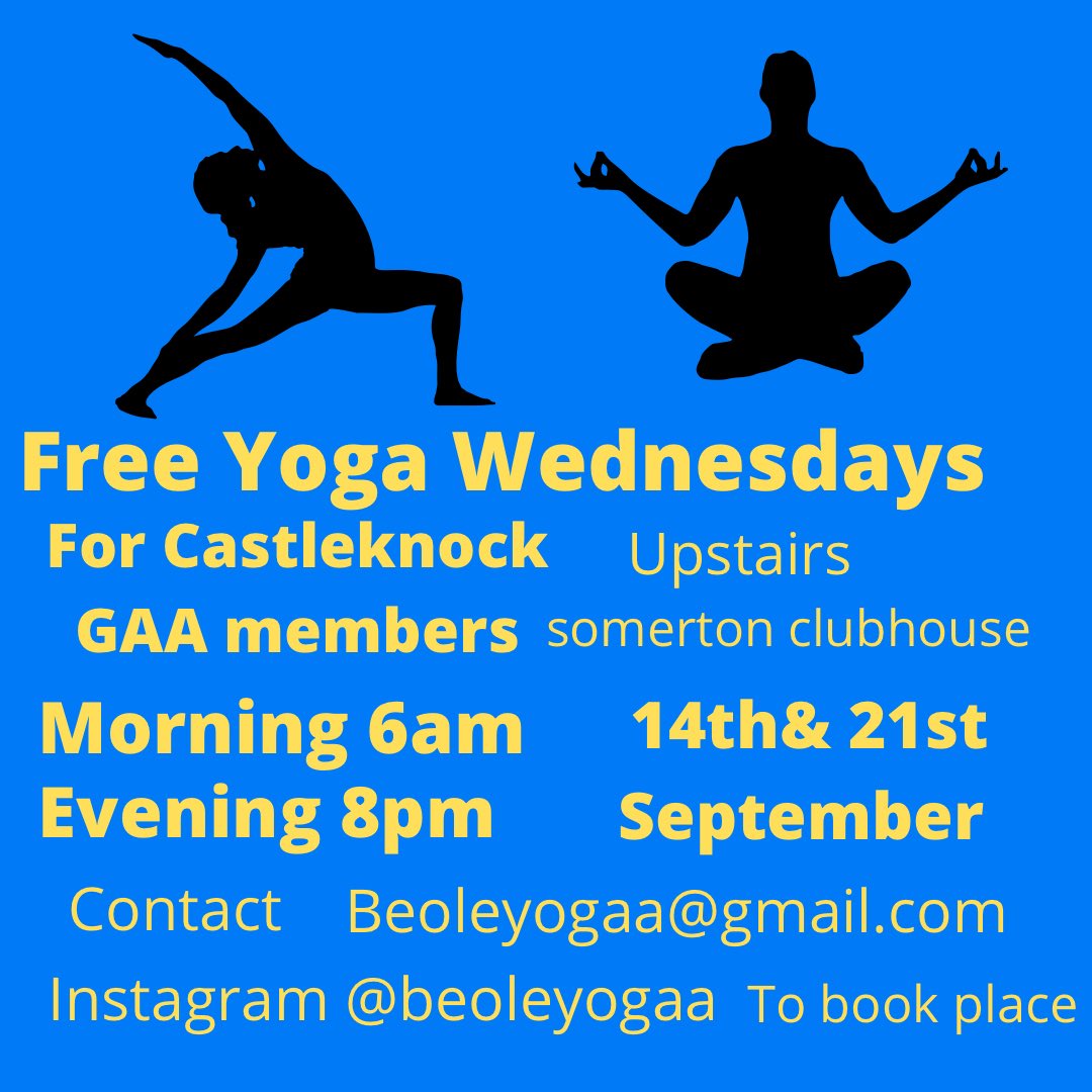 Offering free yoga classes for <a href="/CastleknockGAA/">Castleknock GAA</a> adult members upstairs in clubhouse on these dates &amp; times
All levels welcome 👌
Contact @beoleyogaa@gmail.com 
If interested 😎