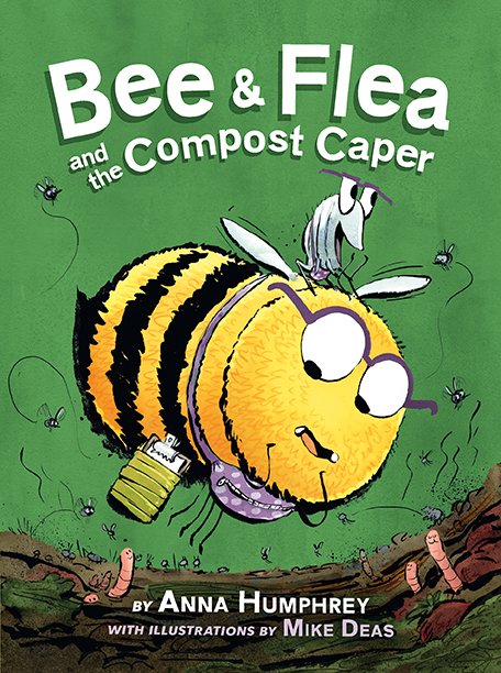 'A chapter book with lots to love. Author and artist seamlessly incorporate STEM facts ... A sure favorite.' — @ShelfAwareness ⭐ STARRED REVIEW Bee & Flea and the Compost Caper by @Anna_Humphrey illus. by Mike Deas is steeped in STEM! Grab it today!