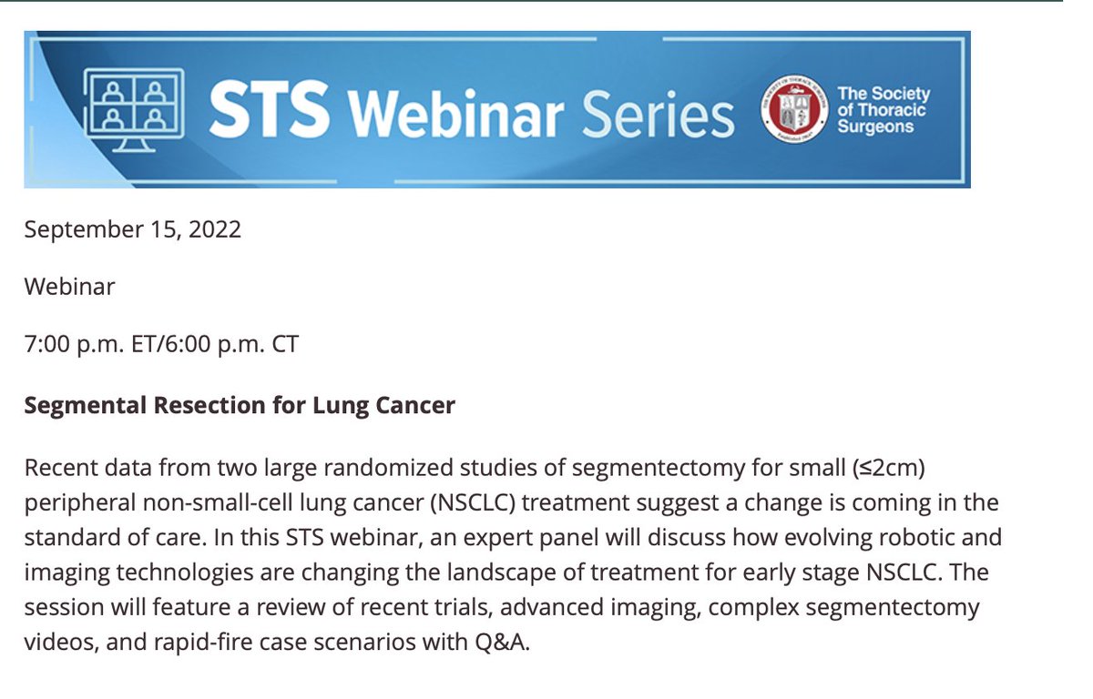 The @STS_CTsurgery is hosting a free webinar on Segmental Resection for Lung Cancer on Thurs Sept 15 at 6pm CST. This will be an outstanding event featuring well-known presenters and panelists, including @MDAndersonNews's own Dr. David Rice. #tssmn #lcsm sts.org/meetings/calen…