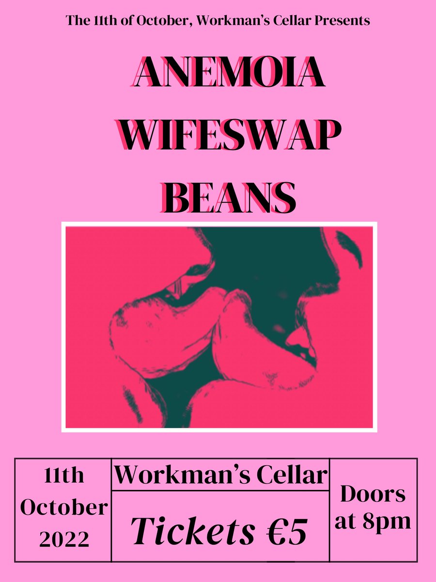 ZephyrsMagic's tweet photo. anemoia, wifeswap and beans playing at The Workmans Cellar in Dublin, Ireland on October 11th. would love to see you all there <3 tickets link in my bio!

#ireland #dublin #gigs #gig #workmans #shoegaze #music #dublingig #musicgig #irish #upandcoming #concert #tickets https://t.co/7YjSm3LYRb
