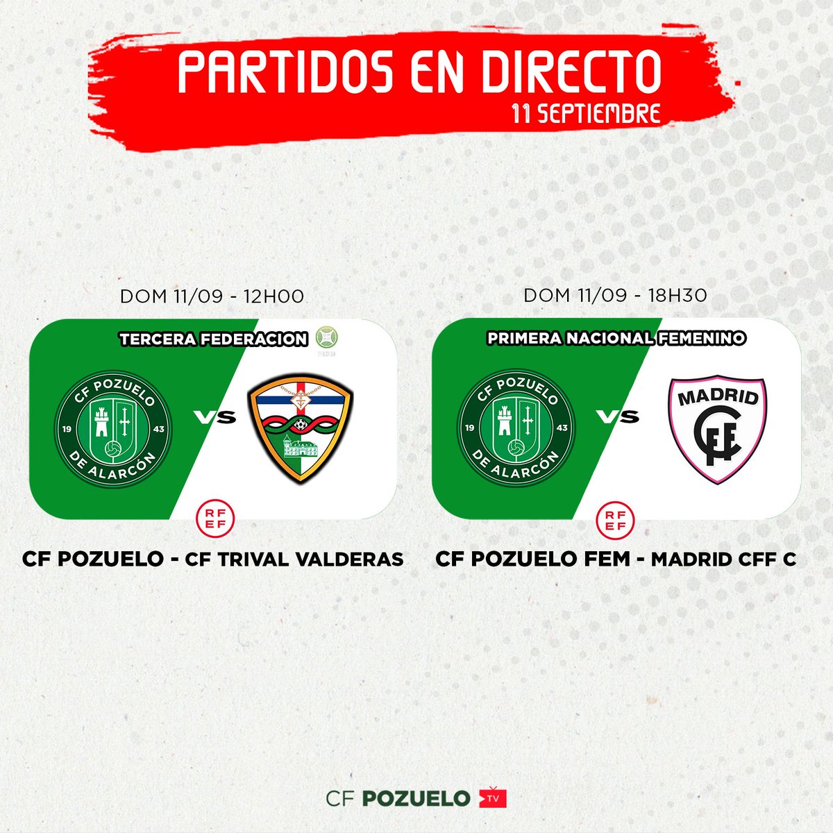 📺 𝗖𝗙𝗣𝗢𝗭𝗨𝗘𝗟𝗢𝗧𝗩 | 

Empezamos la temporada y volvemos con los mejores partidos en DIRECT🔴 en #Youtube de este fin de semana. 

ᴅᴏᴍɪɴɢᴏ
📌 #PozueloA 🆚 <a href="/trivalvalderas/">C.F TrivalValderas Alcorcón</a> 
📌 #FemeninoA 🆚 <a href="/MadridCFF/">Madrid CFF</a> C

📺 youtube.com/user/cfpozuelo…