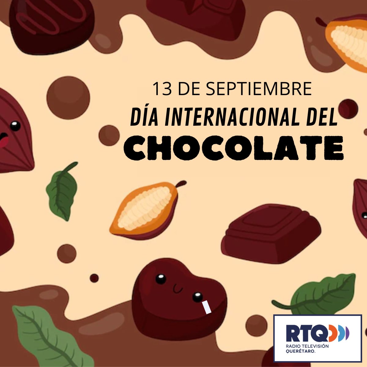 rtqro's tweet photo. 13 DE SEPTIEMBRE
#Efeméride Día internacional del chocolate. El 13 de Septiembre se le rinde homenaje a uno de los manjares más sabrosos que la naturaleza nos ha dado, hablamos del chocolate. #DíaInernacionalDelChocolate #RTQ #Querétaro #ConectadoContigo #Televisión #Radio https://t.co/TASpNXwu7q