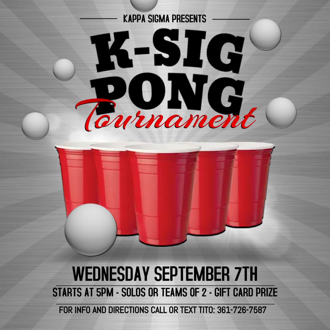 We're calling out the so-called pong champs on campus, think you have what it takes to win it all? Join us today for our K-Sig Pong Tournament rush event!
DM us for the address, the event will start at 5 today (9/07)
#tamukgreeklife