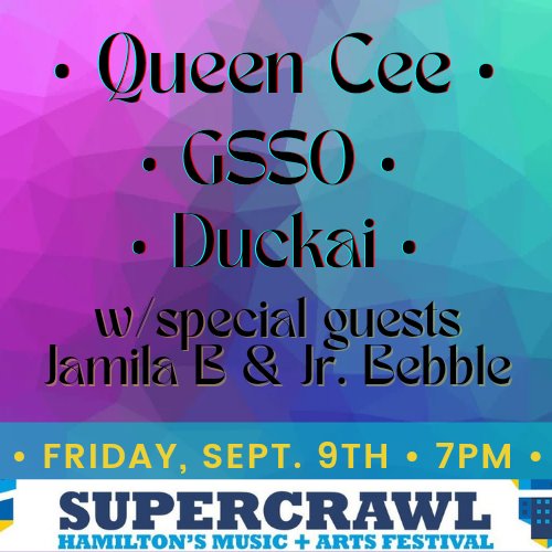 See you Friday at Supercrawl, the Exclaim stage 7pm (Murray St. by Liuna Staion) 

That's where I'll be performing, Gonna make you dance! Pure Vibes!. Along with GSSO, Duckai, Jr. Bebble and Jamila B.

#HamOnt #supercrawl2022 #musicalfestival #queencee #hamiltonartists