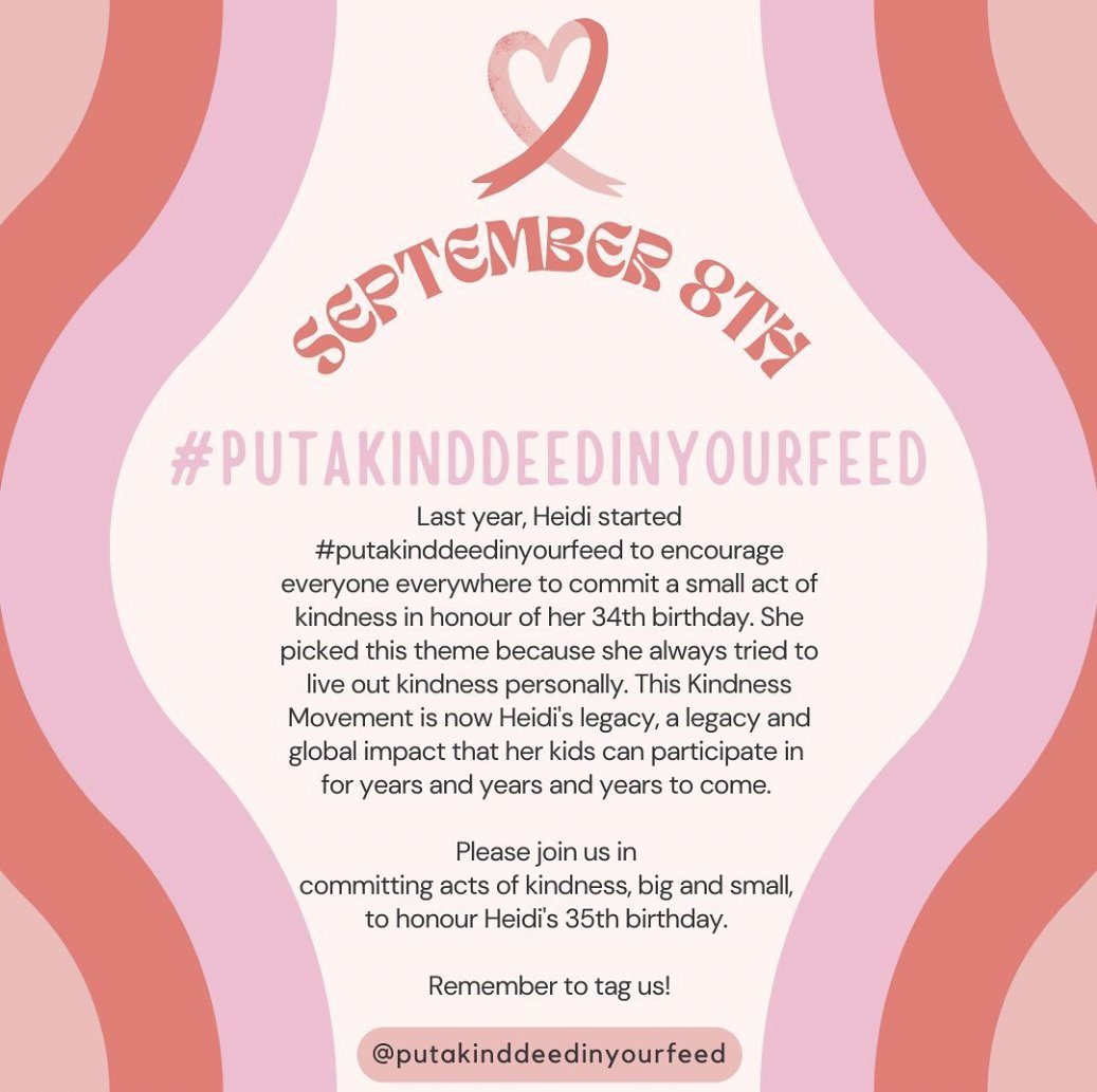 Let's see your kind deeds today! We'll be following the hashtag #PutAKindDeedInYourFeed in memory of recently deceased AMDSB teacher Heidi Schlumpf, on what would have been her 35th birthday. Spread the kindness in her honour.