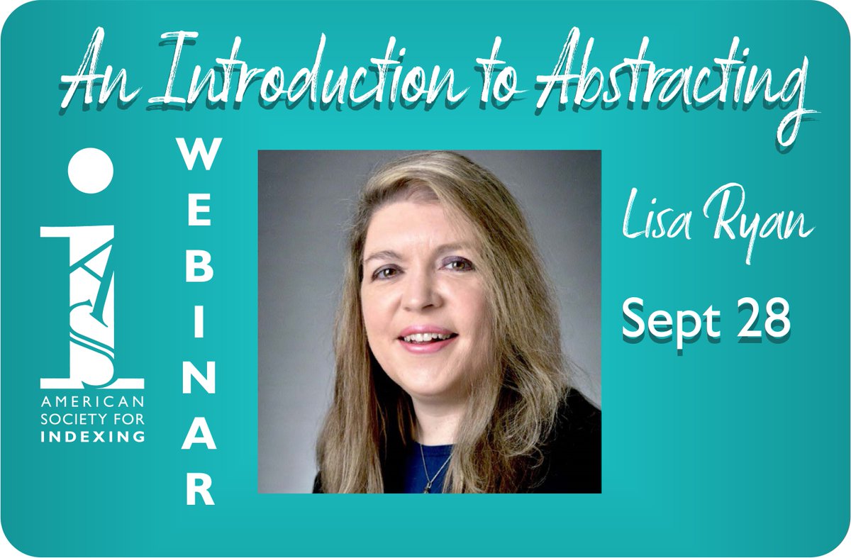 ASIndexing's tweet photo. ASI's next webinar is on abstracting, an indexing specialty that adds value to a document by providing a summary and bibliographic detail of the work. Abstracts give a brief objective summary of the essential content of a book or other work. Learn more @ https://t.co/Z3Opeiv3vn https://t.co/fIEWmCieZE