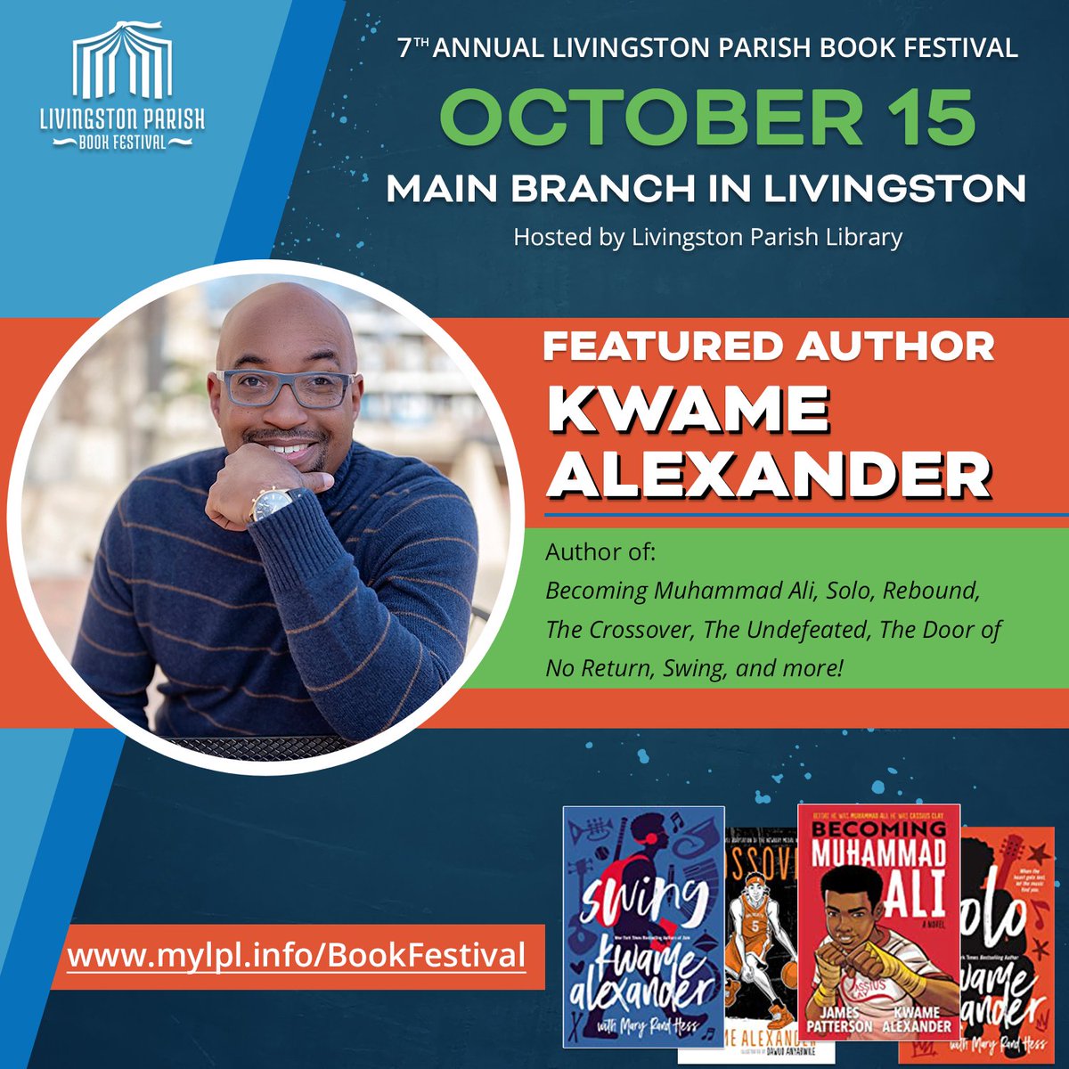 mylplinfo's tweet photo. HUGE NEWS! Join us as we welcome New York Times Bestselling Author Kwame Alexander to the 7th Annual Livingston Parish Book Festival! #mylpl #LPBookFest
https://t.co/pxzjHepJwA https://t.co/J0zoOAPDQ4
