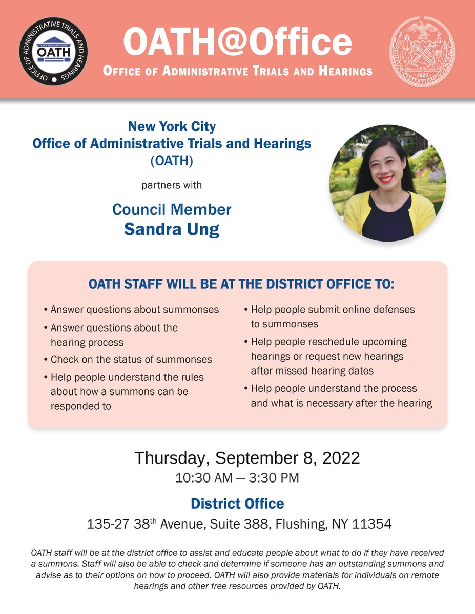Do you need help resolving a summons you received from the city? Representatives from <a href="/oathnyc/">NYC OATH</a> will be in my office tomorrow from 10:30 a.m. to 3:30 p.m. offering advice on summonses and how to either resolve or dispute them. No appointment necessary.