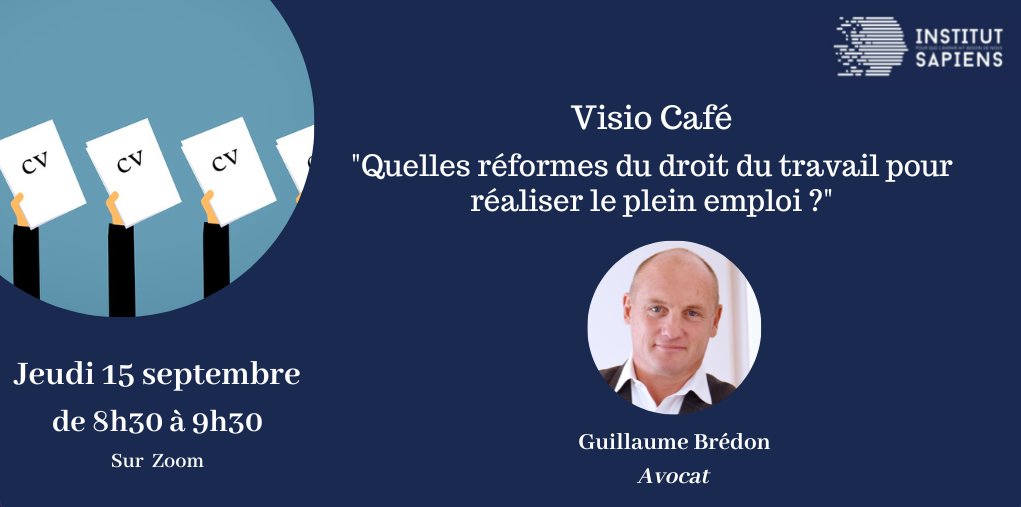 🔴 Quelle réformes du #droitdutravail pour réaliser le plein #emploi ? 🔴

Inscriptions 👉bit.ly/3BnHGJW

Nous recevrons <a href="/guillaumebredon/">guillaumebredon</a> sur le thème « Moins de normes, mais pas moins de #droits » lors de notre prochain Café Sapiens.

📆 15/09 à 8h30 sur Zoom