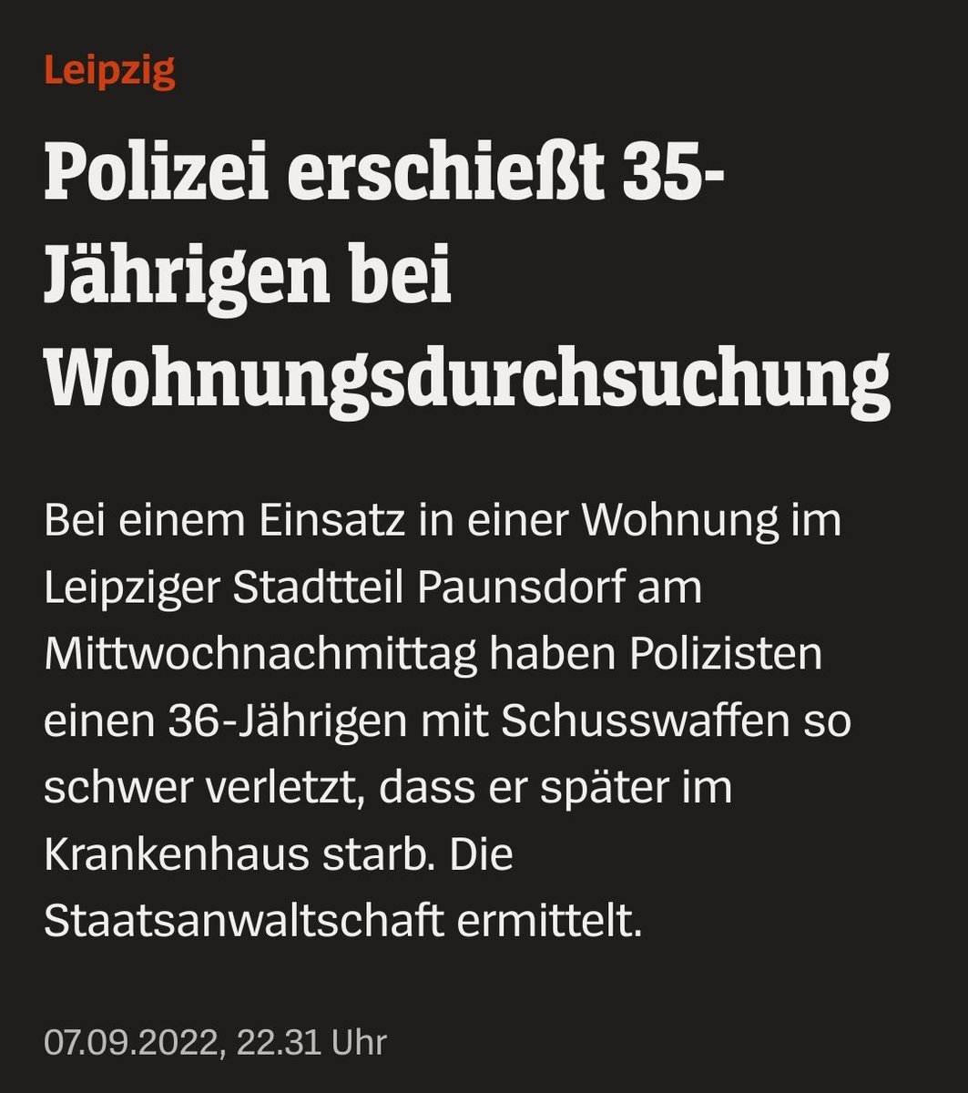 Polizeilicher Todesschuss in #Leipzig. Ein Mann starb. Die Polizei gibt keine Auskunft dazu, wie viele Beamte an der Durchsuchung beteiligt waren und warum und wie oft geschossen wurde. 
spiegel.de/panorama/leipz…