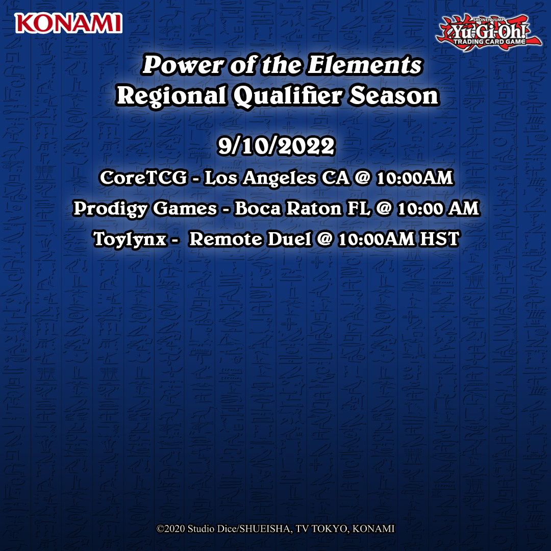 YuGiOh_TCG's tweet photo. Regional Qualifiers for the Power of the Elements season are this weekend!
Join a competitive tournament where Duelists compete for exclusive prizes and earn invites to the World Championship Qualifier of their region!
➡️ https://t.co/T6Zbh2Vb76
#YuGiOhTCG #PoweroftheElements https://t.co/WPcfnbTIXx