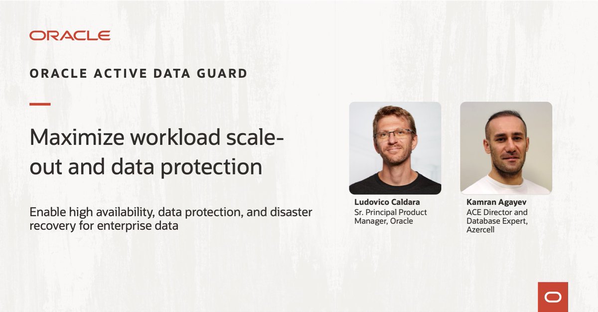 OracleDatabase's tweet photo. Join Ludovico Caldara from #Oracle and Kamran Agayev from Azercell to learn how you can maximize workload scale-out and data protection with Oracle Active Data Guard.  Register for free: https://t.co/M02Ew925pY https://t.co/3TyBuYZTk7