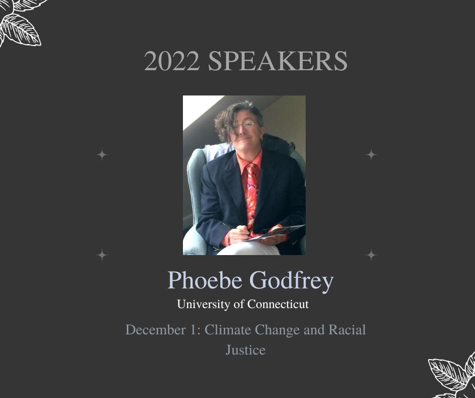 On December 1, Professor Phoebe Godfrey from @UConn will conduct a class on #ClimateChange and Racial Justice for #EPIIC2022. More details about Professor Phoebe here: sociology.uconn.edu/person/phoebe-…