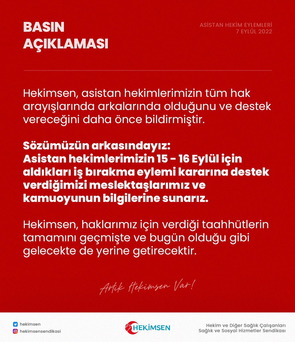 Asistan hekimlerimizin 15 - 16 Eylül iş bırakma eylemi kararlarına destek verdiğimizi bildiririz.