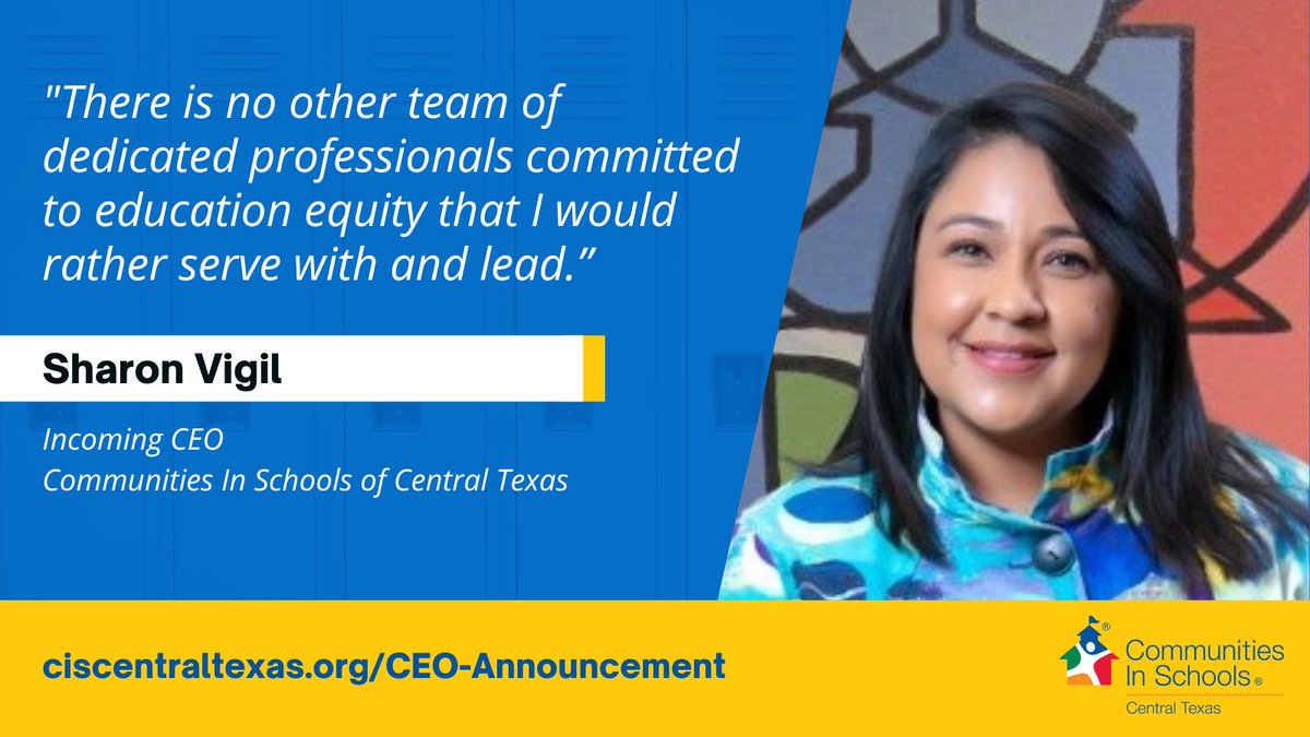 The <a href="/ciscentraltx/">Communities In Schools of Central Texas</a> Board of Directors announced today that Sharon Vigil will be the next CEO of the organization. Vigil, who currently serves as the organization’s COEO will succeed Suki Steinhauser who has been in the role since 2006. ciscentraltexas.org/CEO-Announceme… #allinforkids