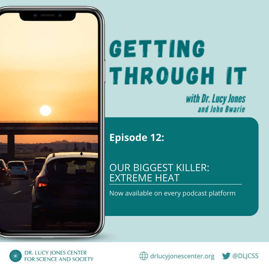 DLJCSS's tweet photo. Few people are afraid of hot weather but in the US, on average it kills more people per year vs most other geologic or atmospheric events. Take a look back and listen to #GettingThroughIt Ep 12 where Dr. Jones discusses “Our Biggest Killer: Extreme Heat”. https://t.co/bYLn5gRkFN https://t.co/dmSuxWEetW