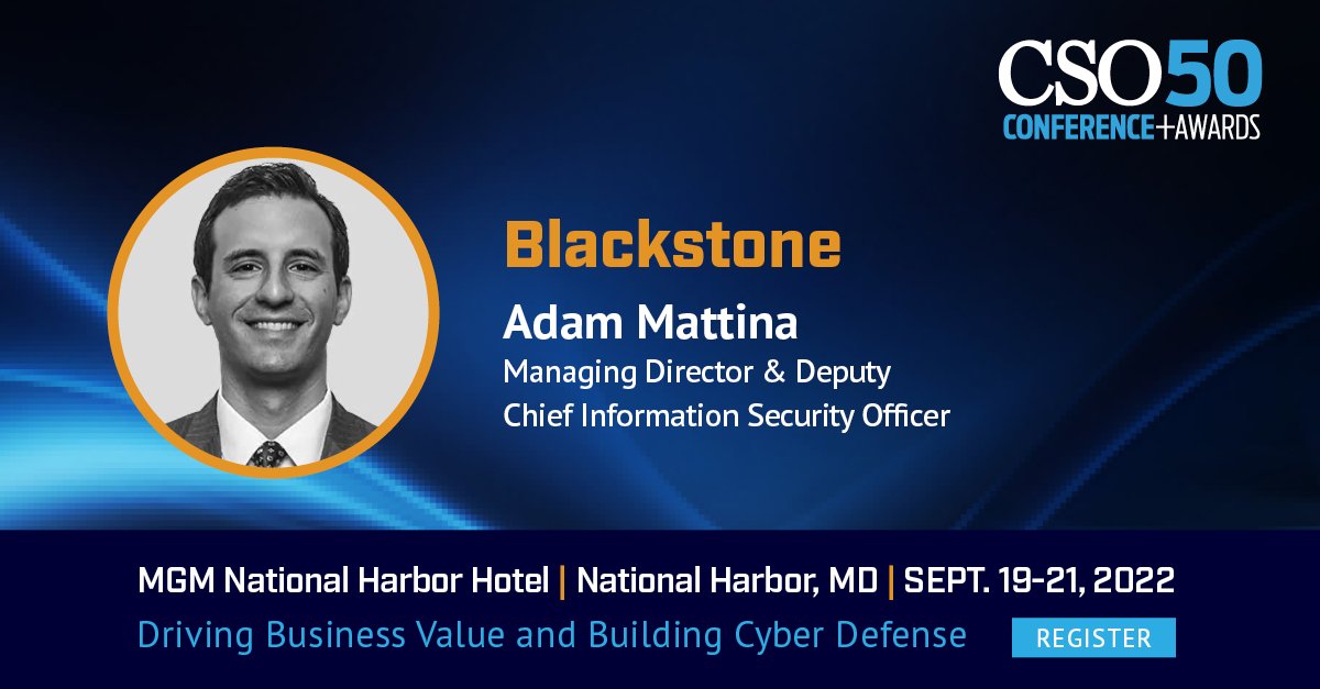 CSOevents's tweet photo. Gain insights on building a culture of security leadership with Adam Mattina, Managing Director and CISO @blackstone. Register: https://t.co/m6Q965LcUK  #CSO50 https://t.co/A3Qv82CUmY