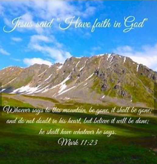 JoyLHaney's tweet photo. Jesus said: “Have FAITH in God!” Mark11:22-23
And you can have power to speak to those mountains that loom so big in your life! And they will be removed!
God is bigger than your problems&can do Exceeding-Abundantly above what you ask or think! -Eph3:20
#LiveInVICTORY https://t.co/xmq9D2VZN2