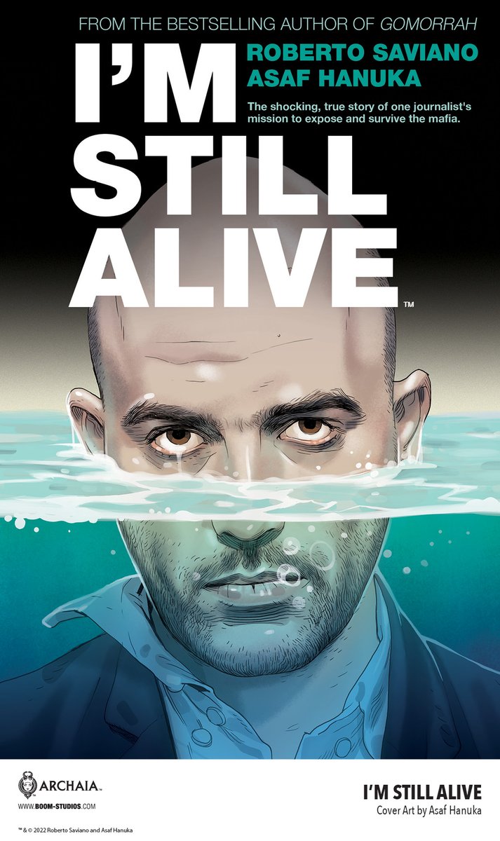 boomstudios's tweet photo. NY Times best-selling author @robertosaviano &amp; illustrator @realistcomics tell the true story of a journalist’s mission to expose &amp; survive the mafia in I’M STILL ALIVE! Available 10/5.
Translation: @YardenneG
L: @andworlddesign

Learn more: https://t.co/SkNcypJkfu https://t.co/oqI1fDMc72