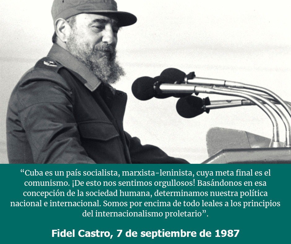 JLBrocheLorenzo's tweet photo. #Fidel: “#Cuba es un país socialista, marxista-leninista, cuya meta final es el comunismo. ¡De esto nos sentimos orgullosos! Basándonos en esa concepción de la sociedad humana, determinamos nuestra política nacional e internacional.... Somos por encima de todo”. #FidelPorSiempre https://t.co/QyG1mDRIWw