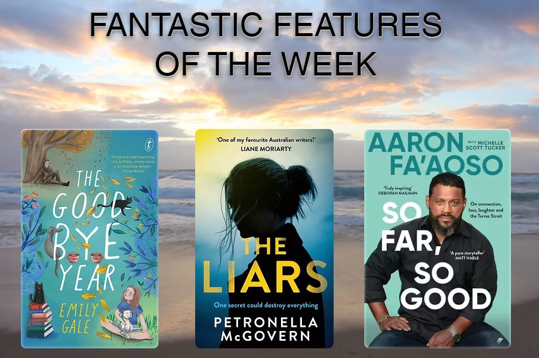 AustralianBooks's tweet photo. Need a good Aussie authored read? Have a peek at our FANTASTIC FEATURES OF THE WEEK.
The Good-Bye Year - @EmilyGale  #middlegrade 
The Liars - @PetronellaMcGov  #Psychological #Suspense
So far, so good - @faaoso_a  Fa'aoso with @Michelle Scott Tucker  #memoir
#ReadMoreAussieBooks https://t.co/hulFhu7AEB