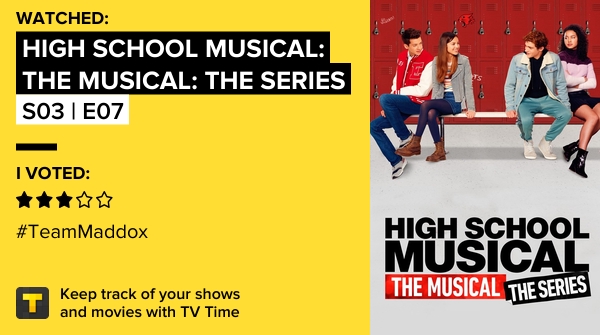 WesterosPT's tweet photo. I've just watched episode S03 | E07 of High School Musical: The Musical: The Series! #highschoolmusicalthemusical  https://t.co/vv8iFSeTxI #tvtime https://t.co/n6ugzaARAJ