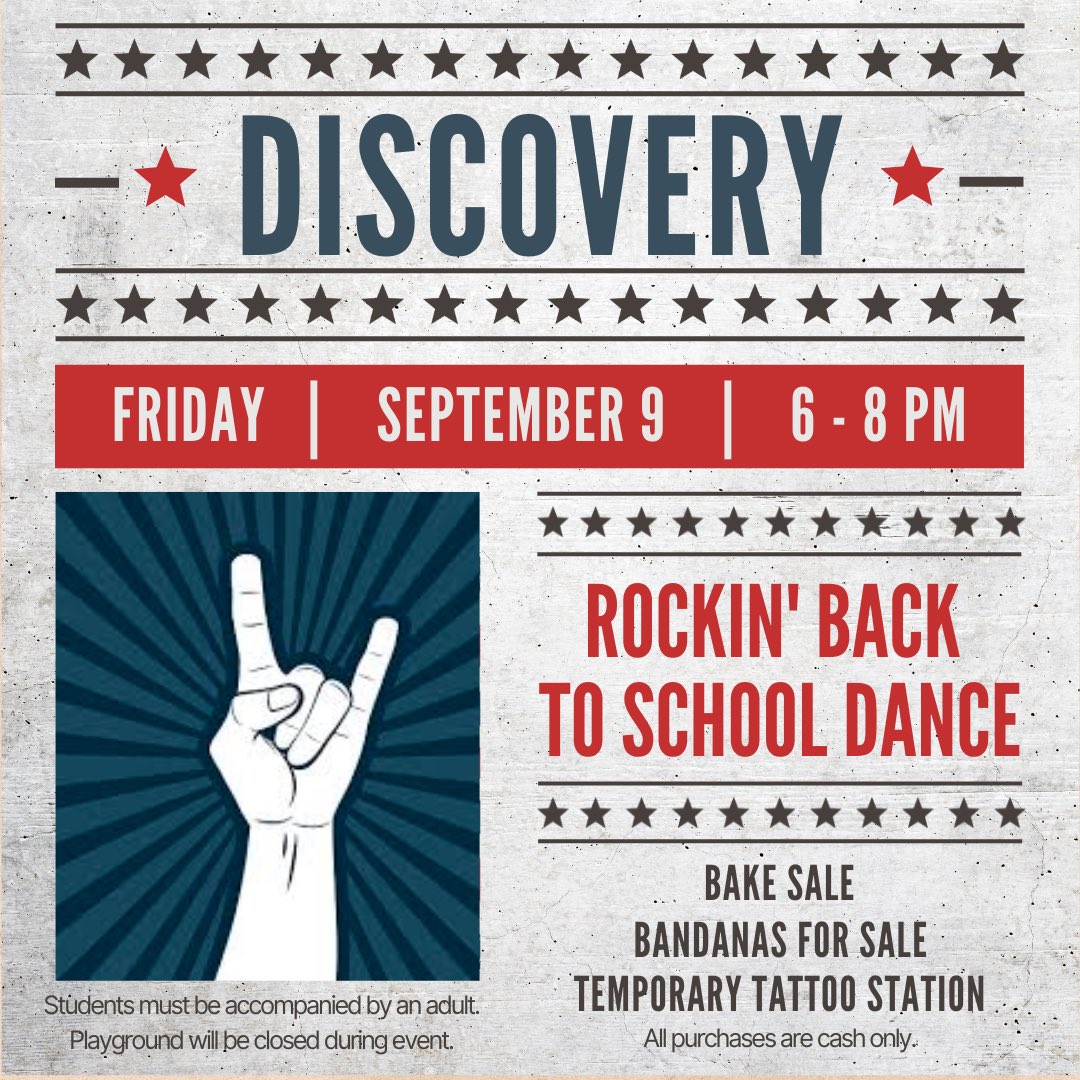 🤘🏼Rockin’ Back to School Dance 🤘🏼

📅 FRIDAY | SEPTEMBER 9
⏰ 6:00 - 8:00 pm
📍Discovery Outdoor Lawn
🍪 Bake Sale 🍪
🎸 Bandanas &amp; Temporary Tattoos for Sale 🎸

🖤 #PowerofDiscovery 🖤