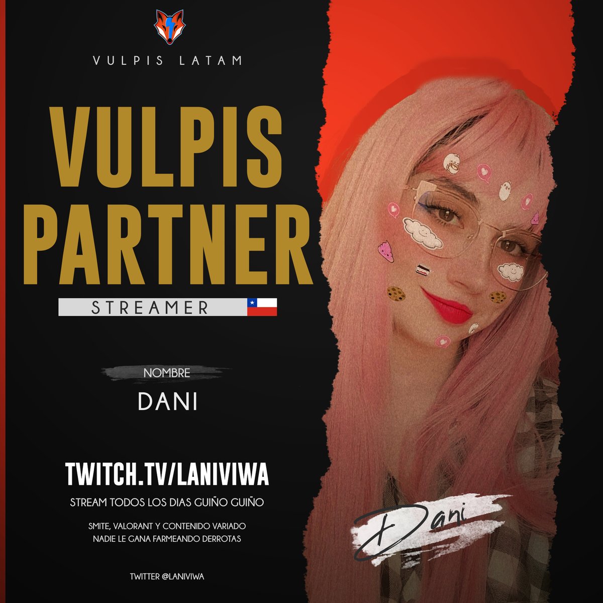 VulpisLatam's tweet photo. Cada 15 Likes se publicara el siguiente 🦊

📢 Presentación │ #VulpisPartner 🇨🇱

Especialista en asaltos, Tiene el Record Guinness en mas derrotas consecutivas en #Smite

desde Chile! #Dani 💗

🟪 https://t.co/yFJqWNrmEc
🟦 @laniviwa 

¡Bienvenida a Vulpis!⚡️ https://t.co/nW80COThN5