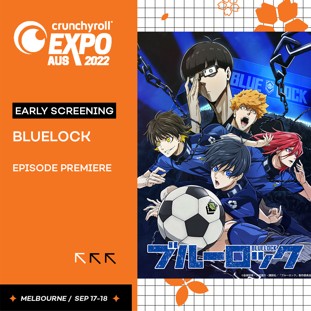 Crunchyroll Expo Australia on X: ⚽ Early episode screening ⚽ Before it  kicks off on Crunchyroll as part of our October 2022 anime season, you can  watch Episode 1 of BLUELOCK at