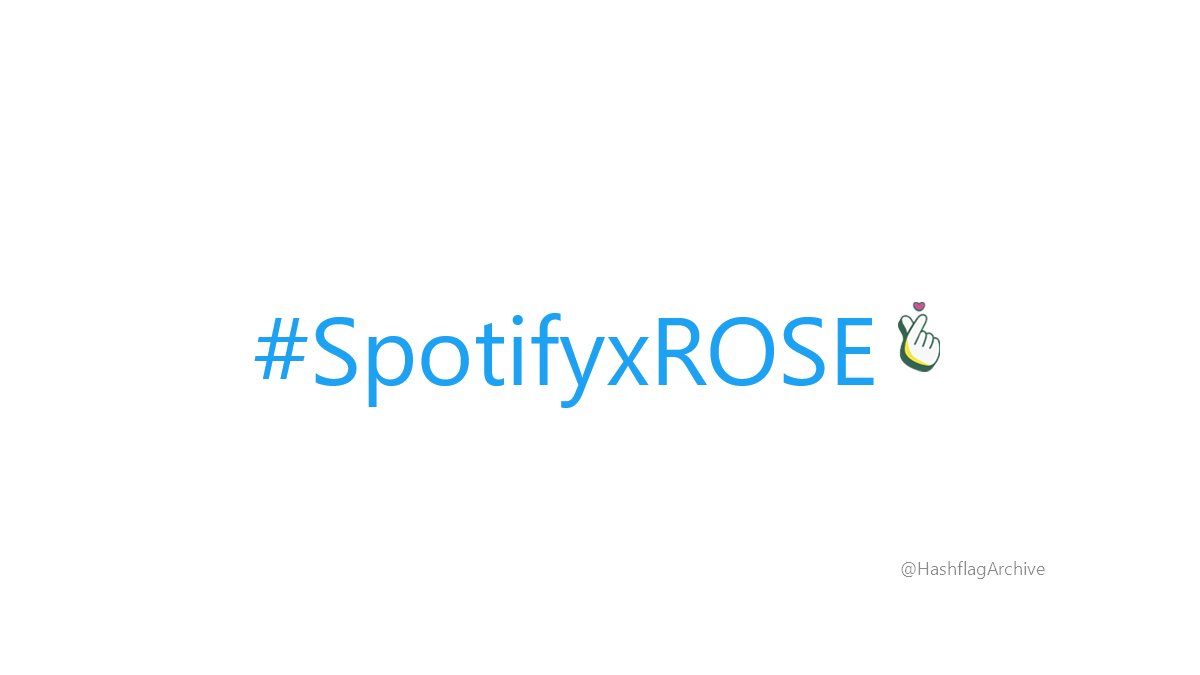 #SpotifyxROSE