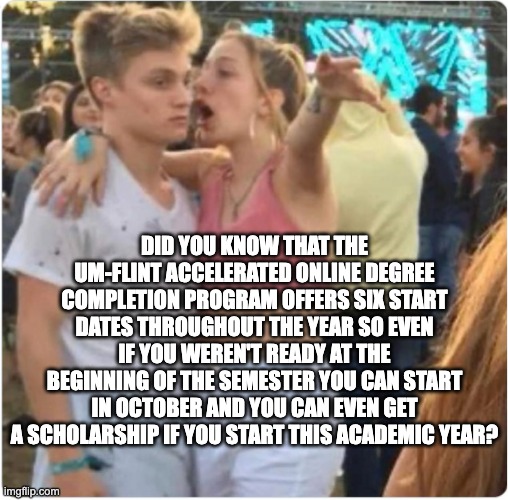 It's not that complicated. The #UMFlint Accelerated Online Degree Completion program is built to fit the busy schedules of working adults and transfer students. Students who begin Oct. 20 are still eligible for an $8,000 scholarship! More at umflint.edu/aodc/.