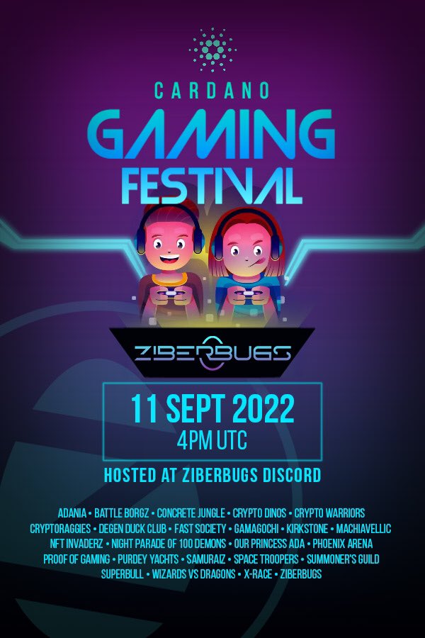 3rd Cardano Gaming festival hosted by @ZiberBugs ! Do join their server now as the event will be held there! More than 7,000 $ADA worth of prizes to be won! Details in poster below! 

Ziberbugs discord: discord.gg/ZXE9KKb4wz

#CNFTCommunity #cnft #CardanoCommunity #cardano