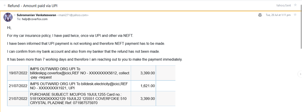 consIndian's tweet photo. @Coverfox 
Purchased my car #insurance on 27th July 2022 Initially I chose the payment gateway as UPI. I was told that #UPI doesn't work and choose net banking. Paid twice for my insurance Following up with Mr Sandesh Sawant for +1 month. #Help needed 2 close this issue #coverfox https://t.co/KFMukqHGZl