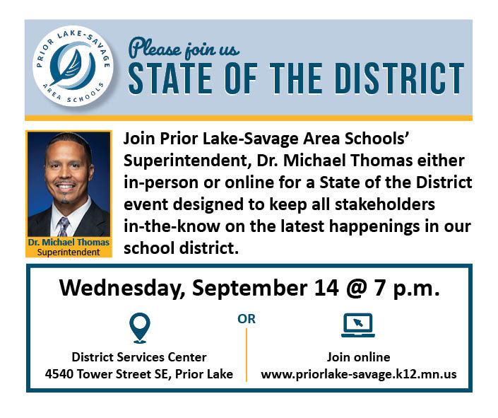 We hope you can join us virtually or in person to learn about The State of the District with our superintendent, Dr. Thomas. ⁦<a href="/isd719/">Prior Lake-Savage Area Schools</a>⁩
